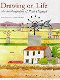 Drawing on Life: Autobiography of Paul Hogarth