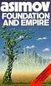 Foundation and Empire (Book Two of The Foundation Series)