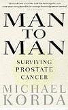 Review Time Warner Paperbacks  / Man to Man: Surviving Prostate Cancer