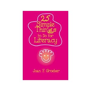 【クリックで詳細表示】25 Simple Things to Do for Literacy [ペーパーバック]