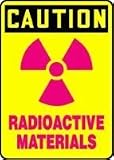 CAUTION RADIOACTIVE MATERIALS (W-GRAPHIC) 10 x 7 Dura Aluma-Lite 10 Yr Sign