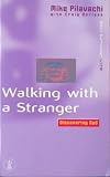 Walking With a Stranger (Soul Survivor Life)