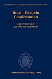 Bose-Einstein Condensation (International Series of Monographs on Physics)