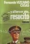 Y al tercer ano resucito/ And in the Third Year he raise (Coleccion Fabula ; 24) (Spanish Edition)