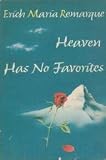 Heaven Has No Favorites
