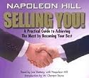 Selling You!: A Practical Guide to Achieving the Most by Becoming Your Best