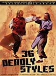 36 Deadly Styles