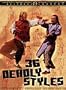 36 Deadly Styles