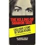 The Killing of Sharon Tate : The Exclusive Story by Susan Atkins