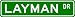 LAYMAN Street Name Sign ~ Personalized Family Lastname Sign ~ Gameroom, Basement, Garage Sign