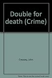 Double for death