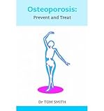 Osteoporosis : prevent and treat