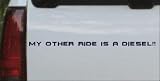 10in X .4in Navy -- My Other Ride Is a Diesel Moto Sports Car Window Wall Laptop Decal Sticker