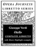 Otello (Opera Journeys Libretto Series)