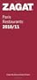 2010/11 Paris Restaurants (Zagat Survey Paris Restaurants)