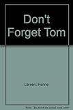 Don't forget Tom