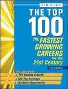 The Top 100 The Fastest-Growing Careers for the 21st Century [Paperback] (Author) Checkmark Books