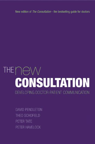 The New Consultation: Developing doctor-patient communication (Medicine)