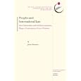 Peoples and International Law: How Nationalism And Self-Determination Shape a Contemporary Law of Nations (Erik Castren... by Summers and J.