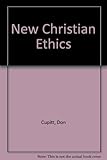 The new Christian ethics