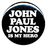1 Led Zeppelin John Paul Jones Is My Hero Button/Pin
