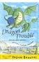 Dragon Trouble (Yellow Bananas (Pb))