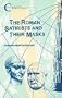 Roman Satirists and Their Masks (Classical World)