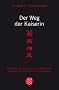 Der Weg der Kaiserin: Wie Frauen die alten chinesischen Geheimnisse weiblicher Lust und Macht f�r sich entdecken