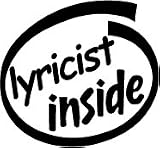 Lyricist Inside Vinyl Graphic Sticker Decal
