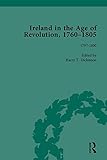 Ireland in the Age of Revolution, 1760-1805