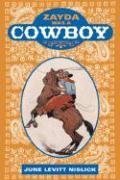 Zayda Was A Cowboy