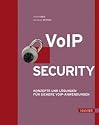 VoIP Security: Konzepte und Lösungen für sichere VoIP-Kommunikation