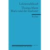 Thomas Mann: Mario und der Zauberer. Lekt�reschl�ssel