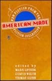 American Made: New Fiction from the Fiction Collective