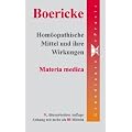 Hom�opathische Mittel und ihre Wirkungen: Materia medica
