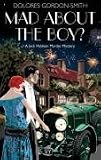 Mad About the Boy? (Jack Haldean Murder Mystery)