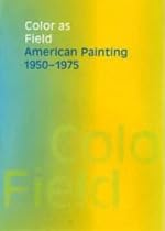 Color as Field: American Painting, 1950-1975 (American Federation of the Arts)