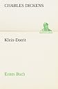 Klein-Dorrit. Erstes Buch (German Edition)