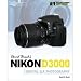 David Busch's Nikon D3000 Guide to Digital SLR Photography, Softcover Book by David Busch