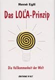 Das LOLA-Prinzip oder Die