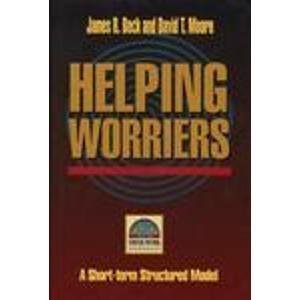 Helping Worriers: Resources for Strategic Pastoral Counseling (Strategic Pastoral Counseling Resources)