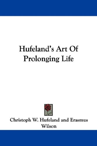 Hufeland's Art of Prolonging Life