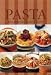 Pasta Best-Ever Pasta & Sauce Recipes!