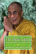 The Dalai Lama: His Essential Wisdom