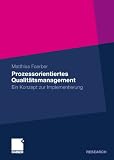 Produkt-Bild: Prozessorientiertes Qualit&auml;tsmanagement: Ein Konzept zur Implementierung