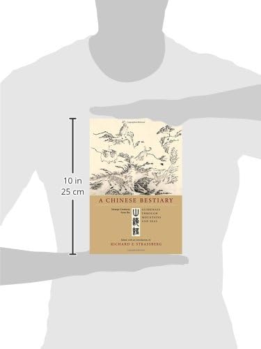 A Chinese Bestiary : Strange Creatures from the Guideways Through Mountains and Seas