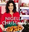 Nigella Christmas: Food, Family, Friends, Festivities