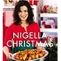 Nigella Christmas: Food, Family, Friends, Festivities