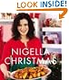 Nigella Christmas: Food, Family, Friends, Festivities