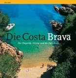 Die Costa Brava: L'Empord�, Girona und die Dal�-Route - Llatzer Moix